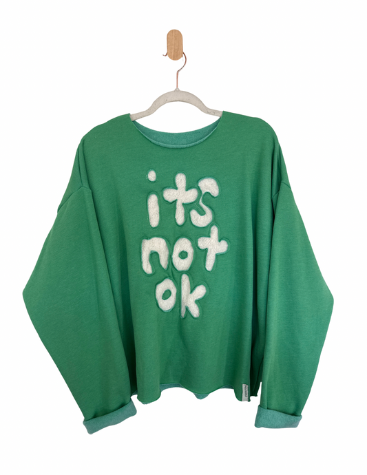 “It’s Not Ok” Pullover Sweatshirt