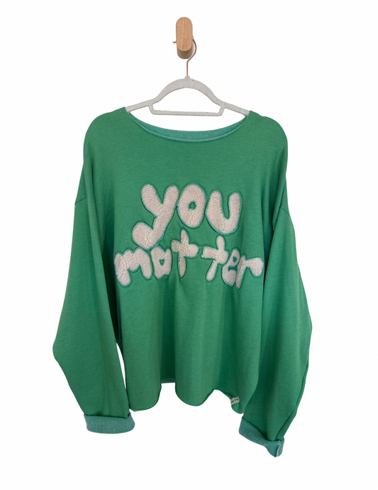 “You Matter” Pullover Sweatshirt