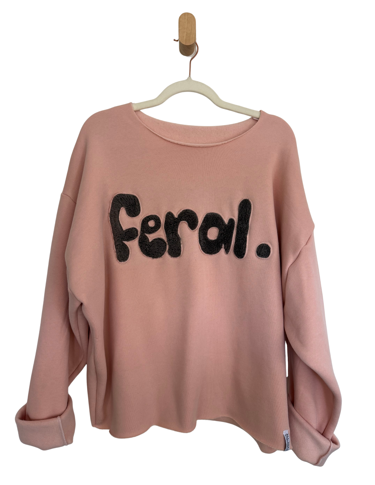 "Feral." Pullover Sweatshirt