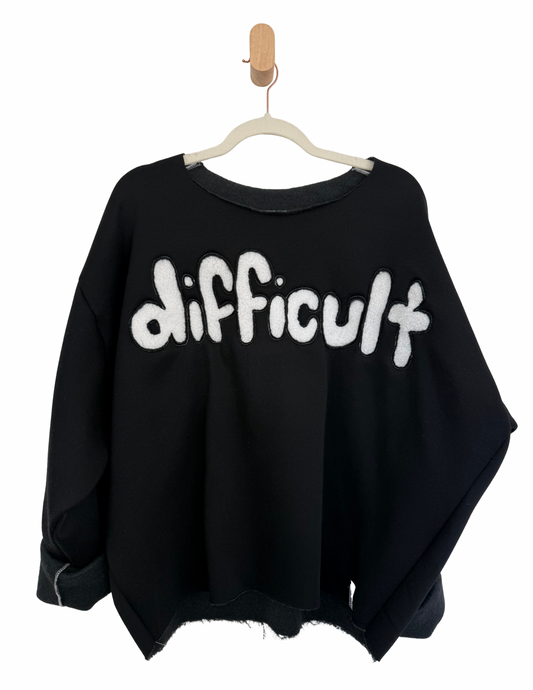"Difficult" Pullover Sweatshirt