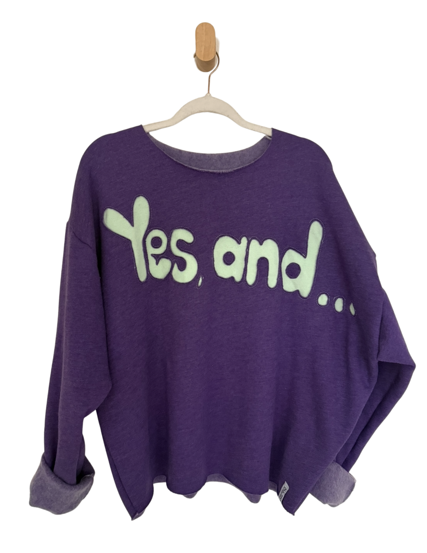 "Yes, and…” Pullover Sweatshirt