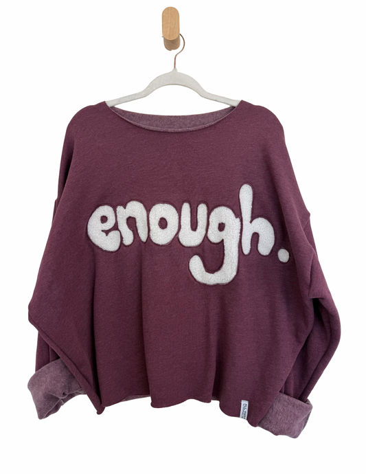 "Enough" Pullover Sweatshirt